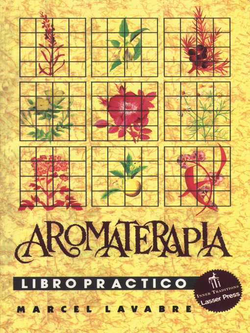 Detalles del título Aromaterapia libro práctico de Marcel Lavabre - Disponible
